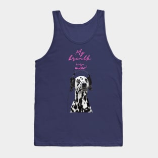 my breath is music Tank Top